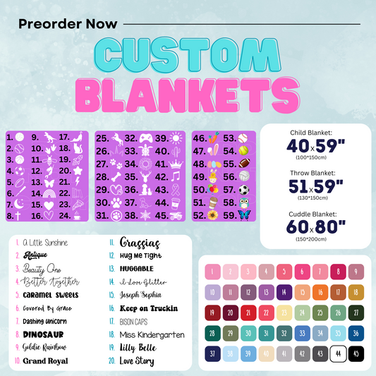 Custom Blanket - PREORDER - Closes 6/5